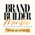 Brand Builder Mentee Session